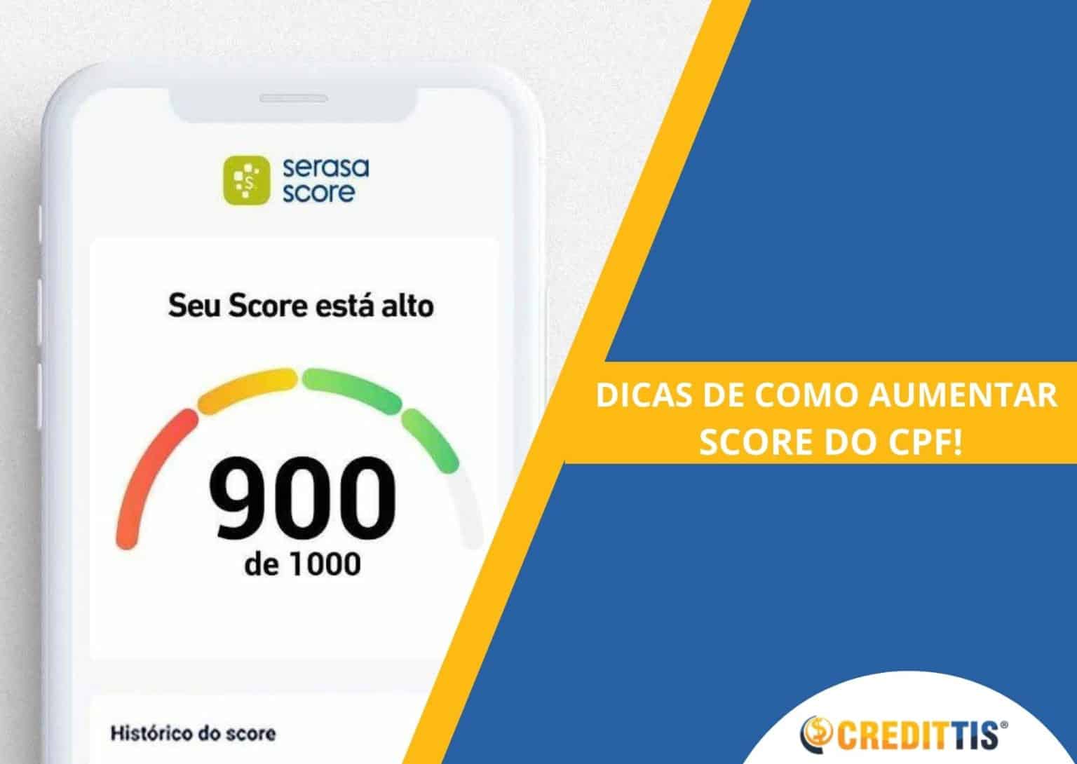 Como Aumentar Score Do CPF Como Funciona Esse Processo