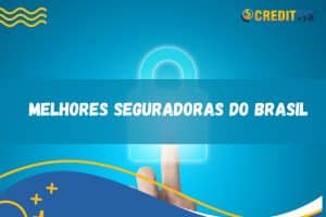 Melhores seguradoras do Brasil