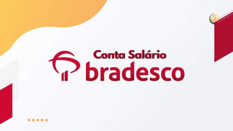 Conta Salário Bradesco