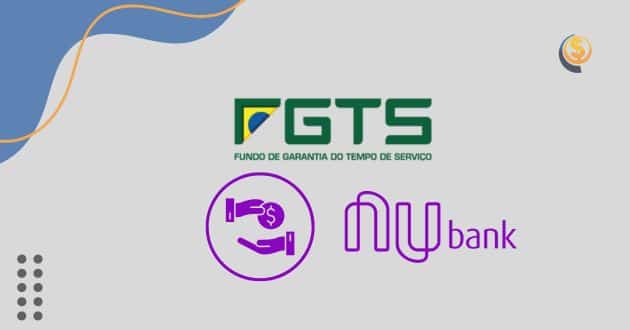 Nubank Empréstimo FGTS